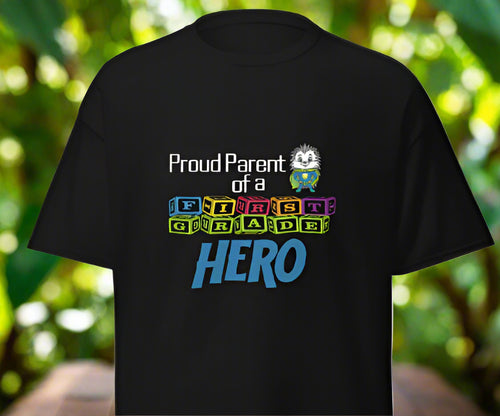 1st grade Parent Hero T